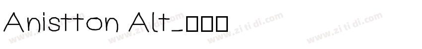 Anistton Alt字体转换